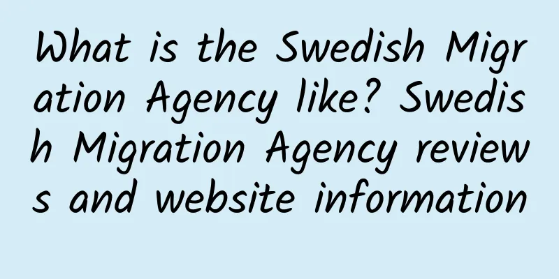 What is the Swedish Migration Agency like? Swedish Migration Agency reviews and website information