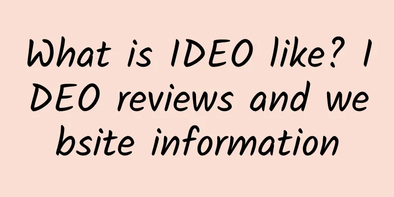 What is IDEO like? IDEO reviews and website information