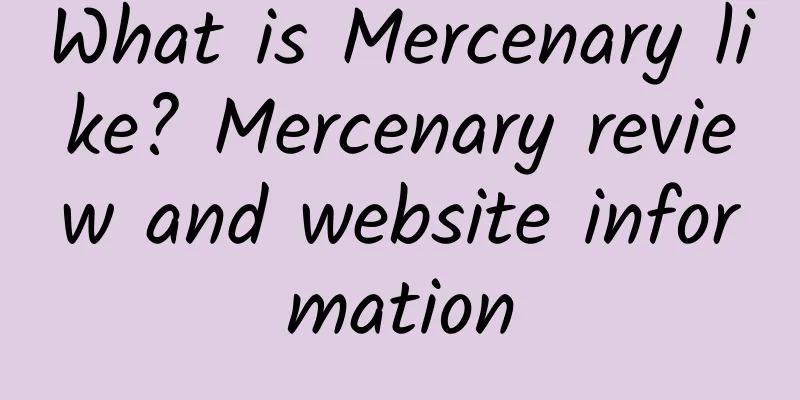 What is Mercenary like? Mercenary review and website information
