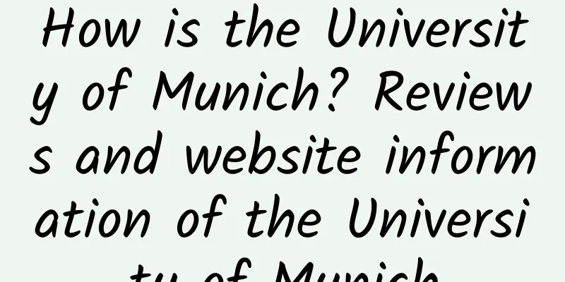 How is the University of Munich? Reviews and website information of the University of Munich
