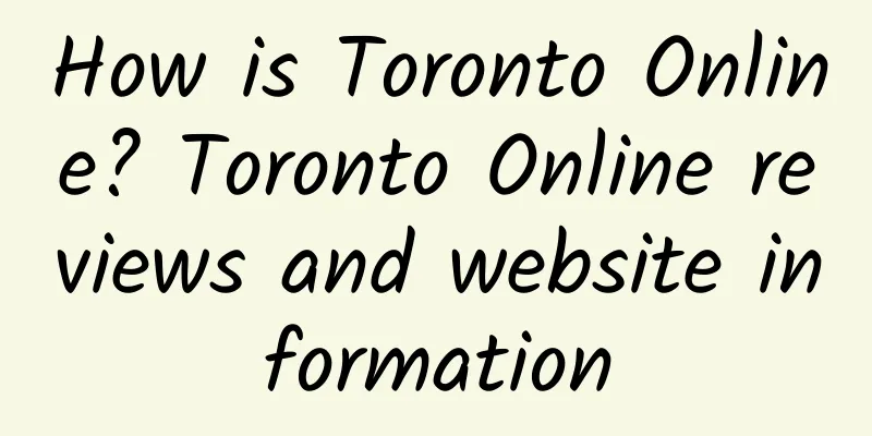How is Toronto Online? Toronto Online reviews and website information