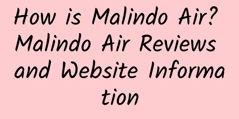 How is Malindo Air? Malindo Air Reviews and Website Information