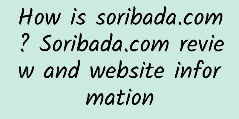 How is soribada.com? Soribada.com review and website information