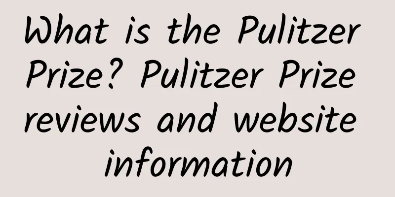 What is the Pulitzer Prize? Pulitzer Prize reviews and website information