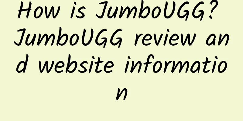 How is JumboUGG? JumboUGG review and website information