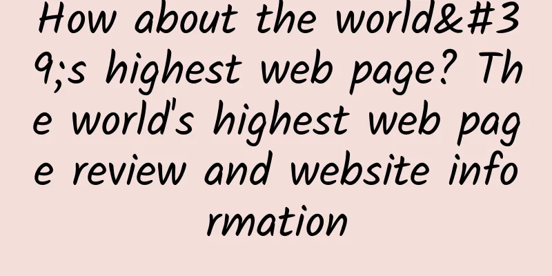 How about the world's highest web page? The world's highest web page review and website information