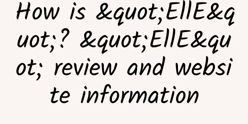 How is "EllE"? "EllE" review and website information
