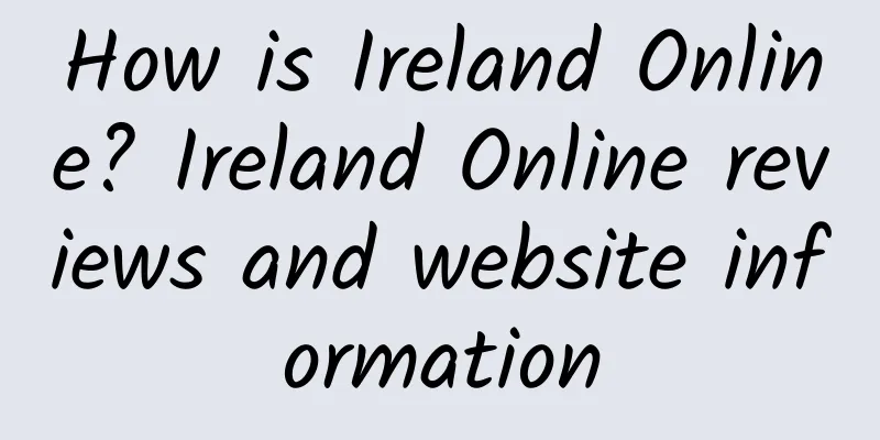 How is Ireland Online? Ireland Online reviews and website information