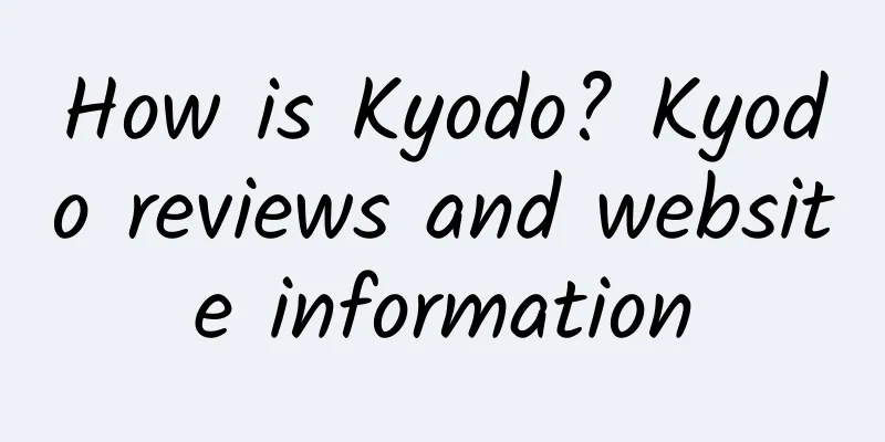How is Kyodo? Kyodo reviews and website information