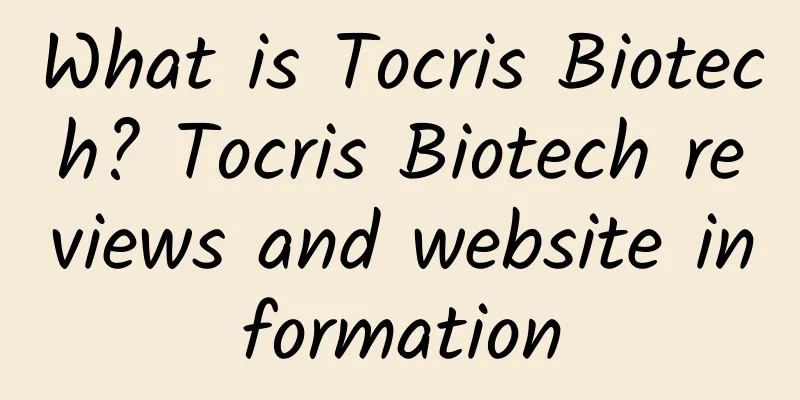 What is Tocris Biotech? Tocris Biotech reviews and website information