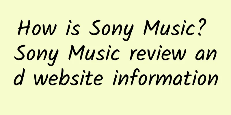 How is Sony Music? Sony Music review and website information