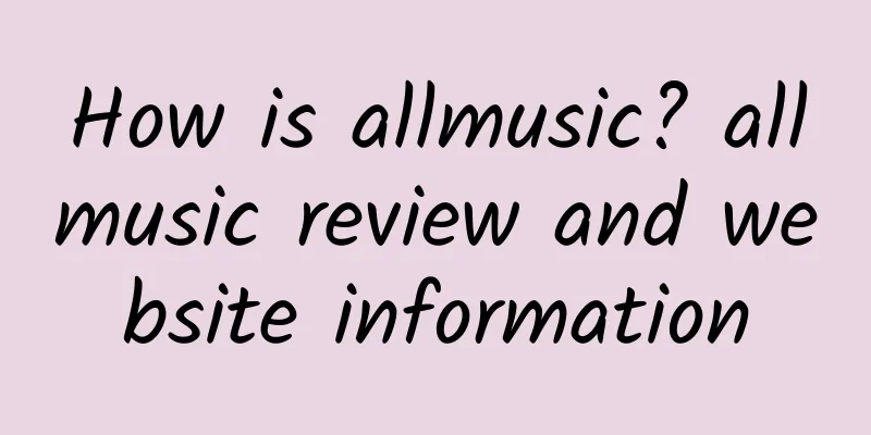 How is allmusic? allmusic review and website information