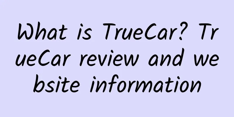 What is TrueCar? TrueCar review and website information