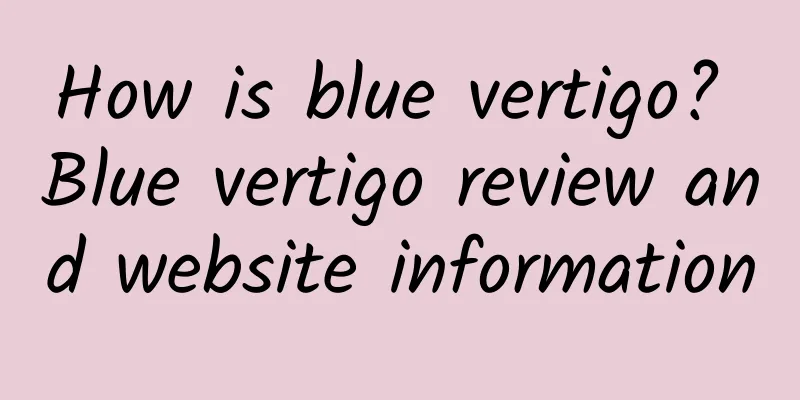 How is blue vertigo? Blue vertigo review and website information