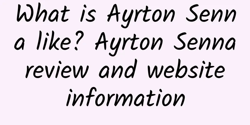 What is Ayrton Senna like? Ayrton Senna review and website information