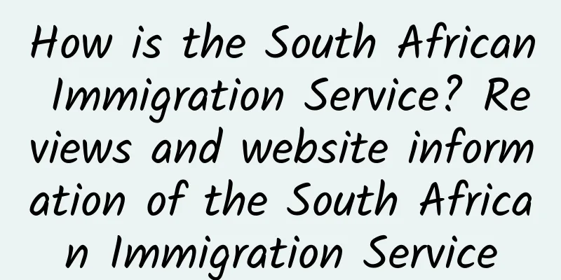 How is the South African Immigration Service? Reviews and website information of the South African Immigration Service