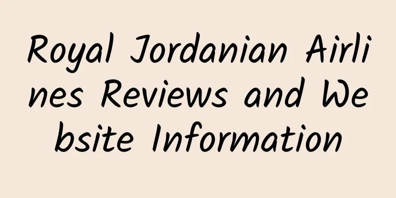 Royal Jordanian Airlines Reviews and Website Information