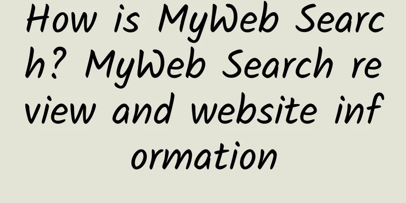 How is MyWeb Search? MyWeb Search review and website information