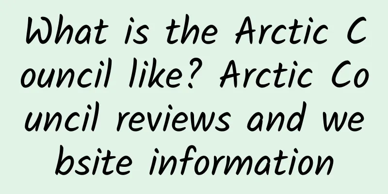 What is the Arctic Council like? Arctic Council reviews and website information