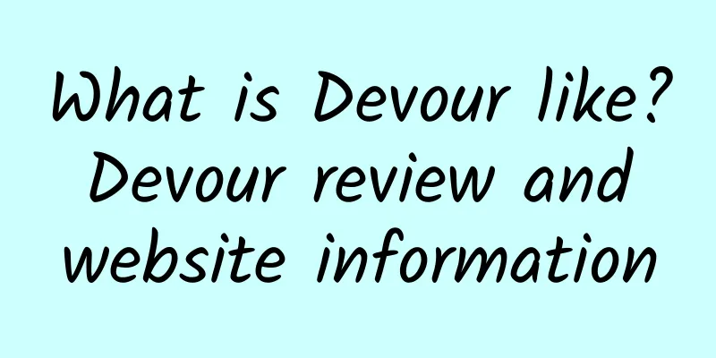 What is Devour like? Devour review and website information