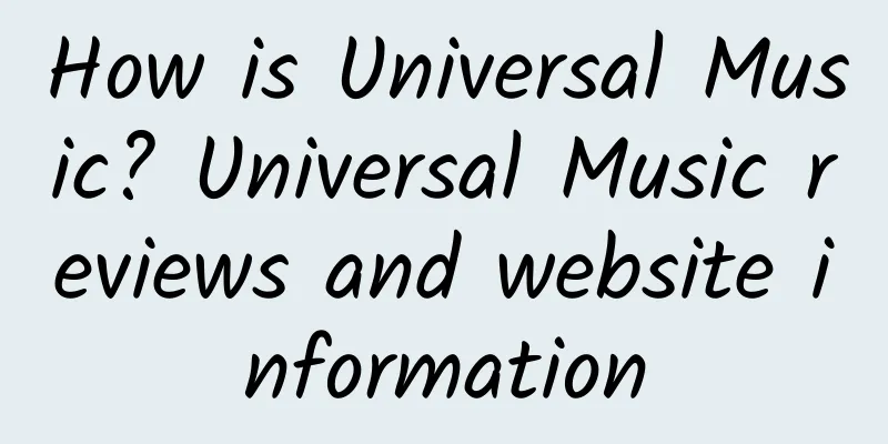 How is Universal Music? Universal Music reviews and website information