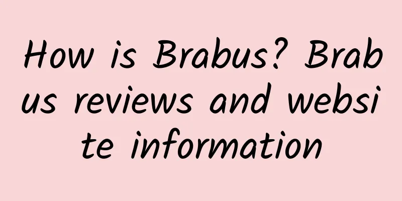 How is Brabus? Brabus reviews and website information