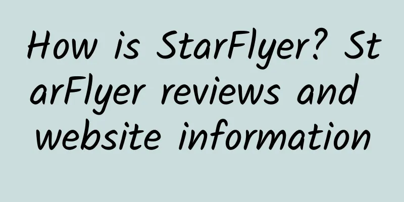 How is StarFlyer? StarFlyer reviews and website information