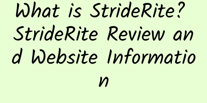 What is StrideRite? StrideRite Review and Website Information