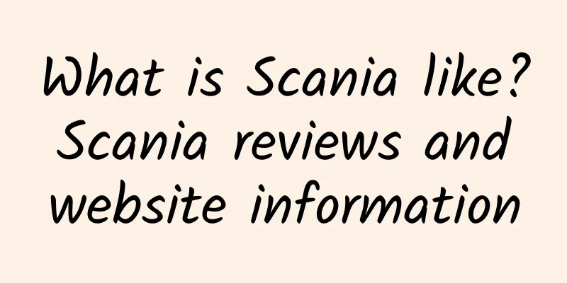 What is Scania like? Scania reviews and website information