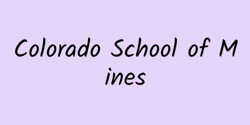 Colorado School of Mines
