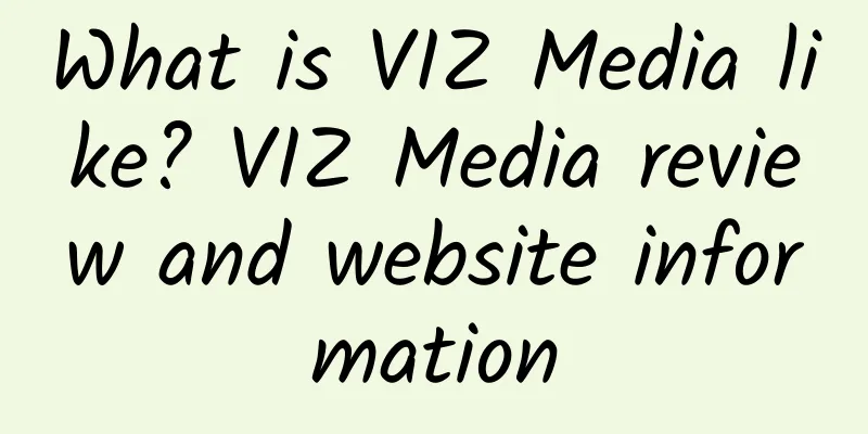 What is VIZ Media like? VIZ Media review and website information