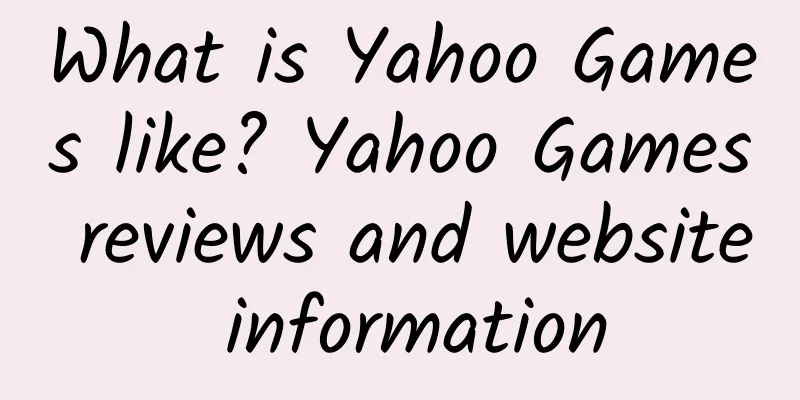 What is Yahoo Games like? Yahoo Games reviews and website information