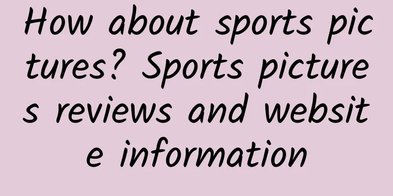 How about sports pictures? Sports pictures reviews and website information