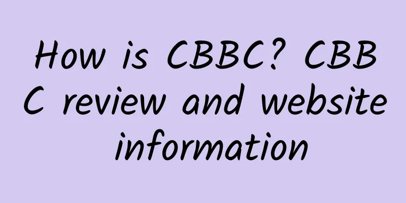 How is CBBC? CBBC review and website information