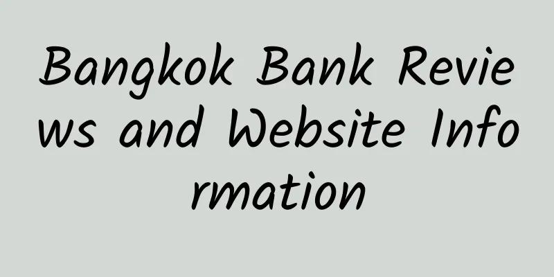Bangkok Bank Reviews and Website Information