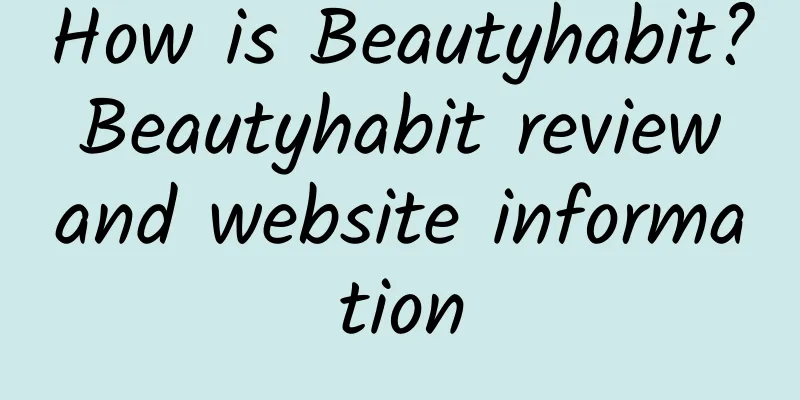 How is Beautyhabit? Beautyhabit review and website information
