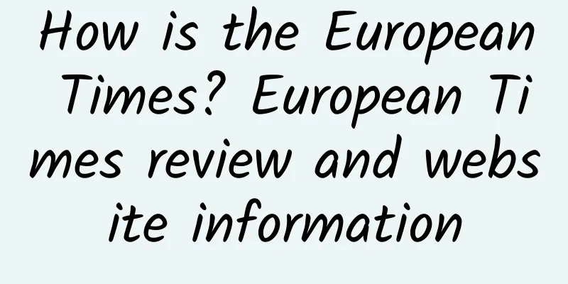 How is the European Times? European Times review and website information