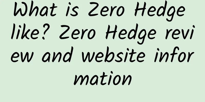 What is Zero Hedge like? Zero Hedge review and website information