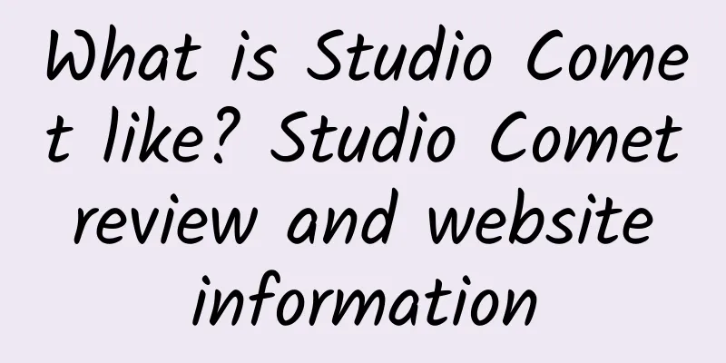 What is Studio Comet like? Studio Comet review and website information