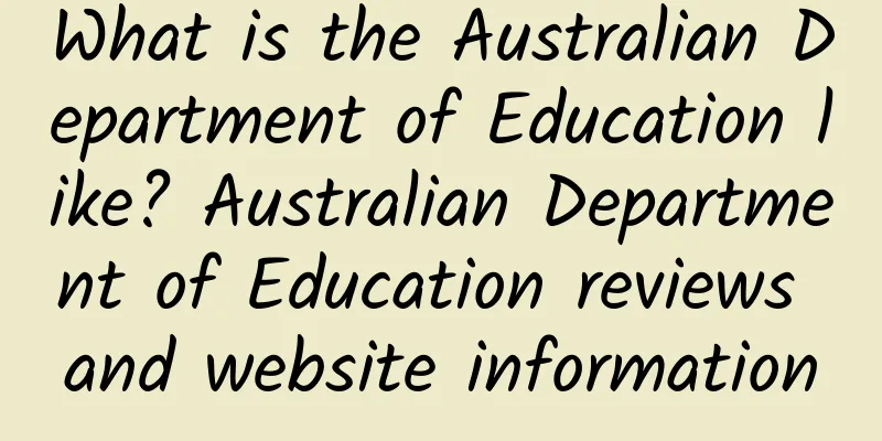 What is the Australian Department of Education like? Australian Department of Education reviews and website information