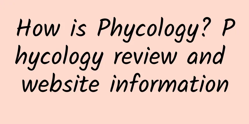 How is Phycology? Phycology review and website information