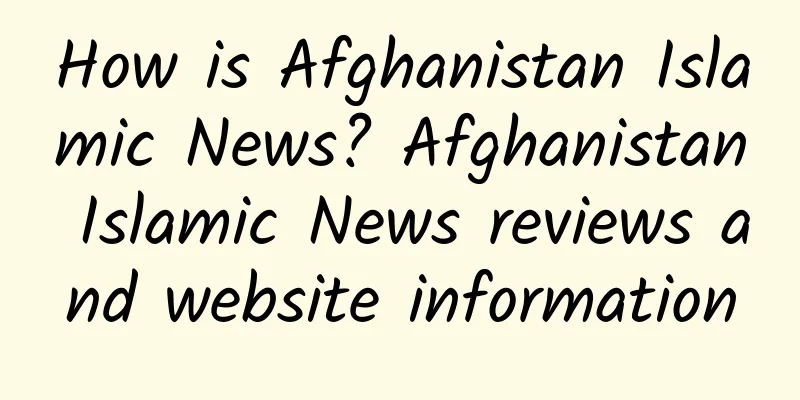 How is Afghanistan Islamic News? Afghanistan Islamic News reviews and website information