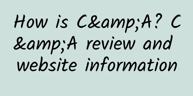 How is C&A? C&A review and website information