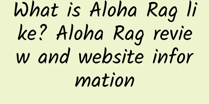 What is Aloha Rag like? Aloha Rag review and website information