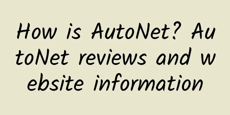 How is AutoNet? AutoNet reviews and website information