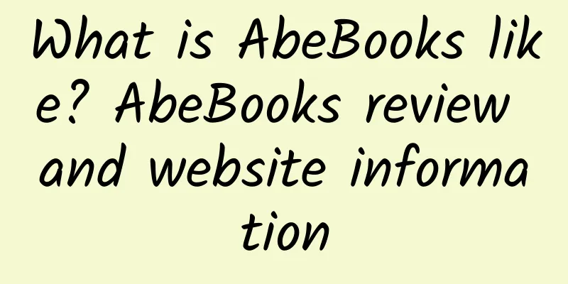 What is AbeBooks like? AbeBooks review and website information