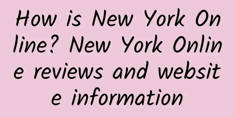 How is New York Online? New York Online reviews and website information