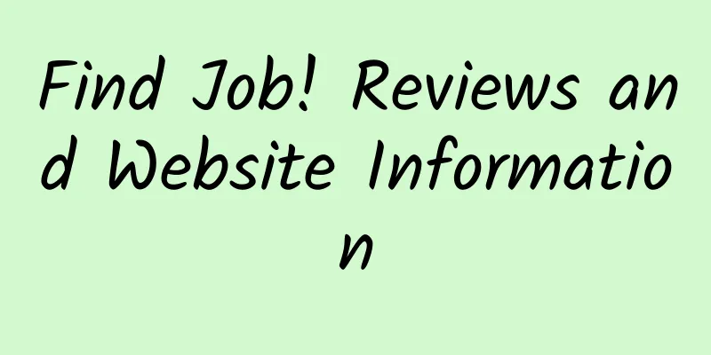 Find Job! Reviews and Website Information