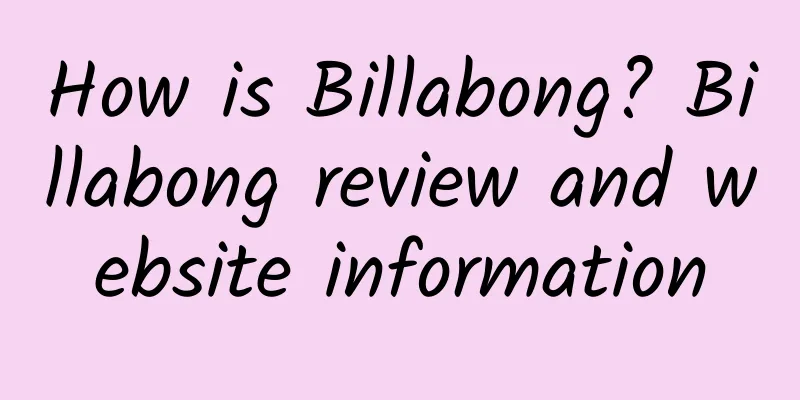 How is Billabong? Billabong review and website information