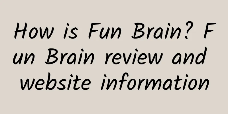 How is Fun Brain? Fun Brain review and website information